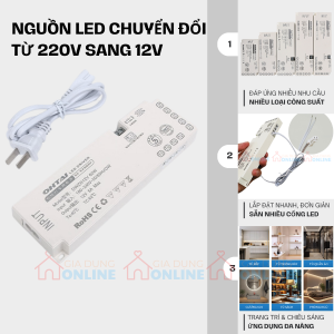 Bộ nguồn led (LED Driver) 220V sang 12V nhiều loại công suất từ 24-150W, 5-9 cổng LED, có cổng lắp cảm biến bật tắt...