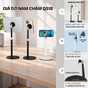Giá đỡ điện thoại tablet có nam châm hút lưng, tăng giảm chiều cao để bàn QS18
