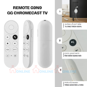 Remote G9N9N điều khiển Google ChromeCast TV tương thích 100% tìm kiếm giọng nói không lỗi nút bấm