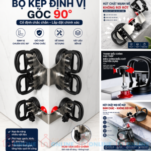 Bộ kẹp hút cố định góc mép cạnh 90° cho gạch ốp lát, kính, gỗ bóng...